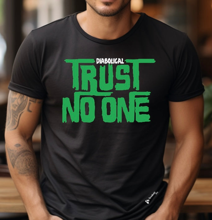 Trust no one