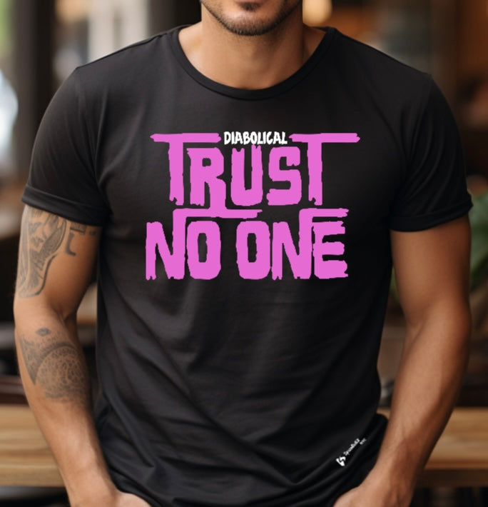 Trust no one