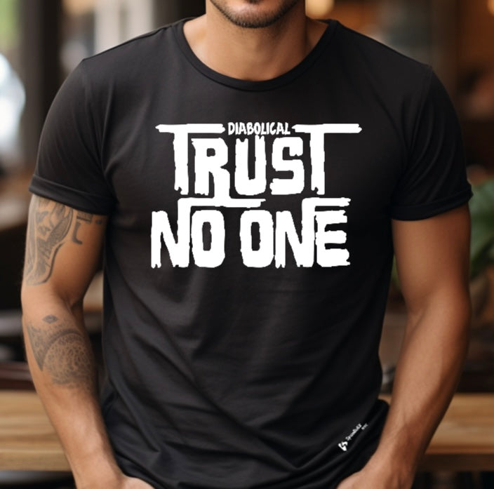 Trust no one